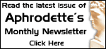 Read the latest issue of Aphrodette's Monthly Newsletter